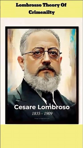 Unveiling The Fascinating Lombroso Theory Of Criminality!