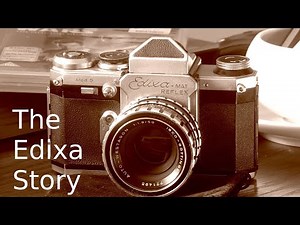 The Cameras of the GDR - 7 - The Edixa Story