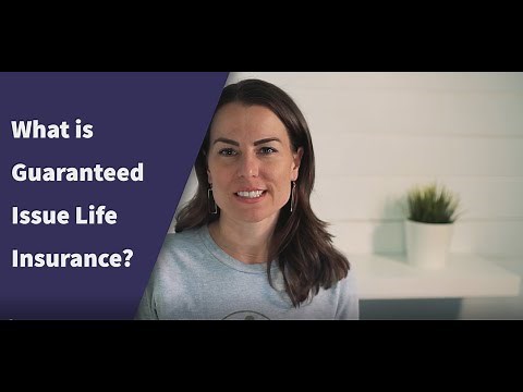 What is Guaranteed Issue Life Insurance?
