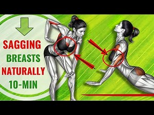 10 Simple Exercises to Naturally Lift and TONE Sagging Breasts