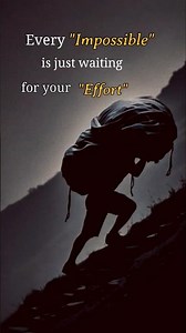 Every impossible’is just waitingfor your effort..🔥l Life Lesson Quotes ll Motivational Video #shorts