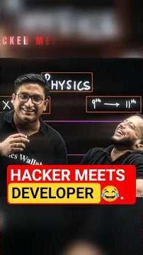 HACKER MEETS DEVELOPER 😂 Ft. Rajwant Sir & Sachin sir #physicswallah #shorts