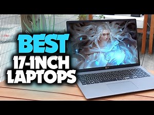 Best 17-Inch Laptops in 2023 [TOP 5 Picks For Students, Productivity & Gaming]