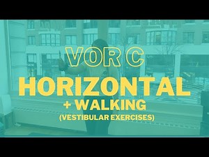VOR C Horizontal Walking - Vestibular Physical Therapy Exercise