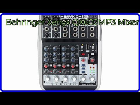 REVIEW (2026): Behringer Xenyx QX602MP3 Mixer. ESSENTIAL details.