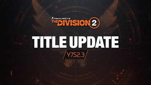 The Division 2 Title Update Y7S2.3: New exotic gear, Stretch Goals, Climax mission, and more