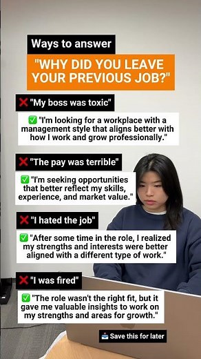 Ways to answer "Why did you leave your previous job?"