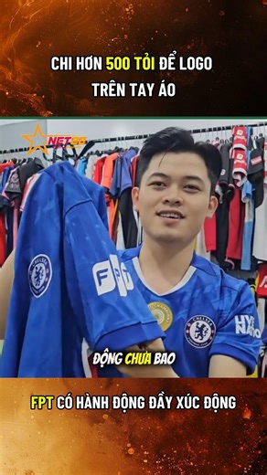 FPT chi hơn 500 tỷ để logo xuất hiện trên tay áo Chelsea – Tự hào Việt Nam vươn tầm thế giới! 🌍🇻🇳 #FPT #Chelsea #PremierLeague #net88 | Story Bóng Đá
