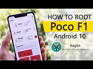 How To Root Poco F1 (Android 10)