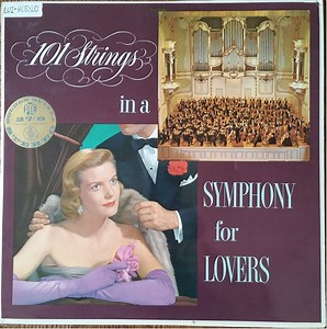 101 Strings - 101 Strings In A Symphony For Lovers