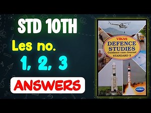 STD 10 | Defence Studies | Chapter 1, 2, 3 | Answers