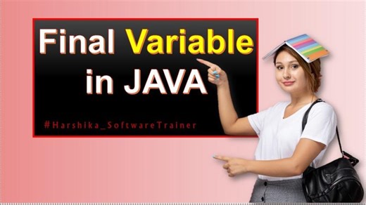 Final Variable in JAVA | #Harshika_SoftwareTrainer | HARSHIKA SoftwareTrainer