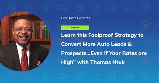 Webinar: Learn this Foolproof Strategy to Convert More Auto Leads & Prospects…Even if Your Rates are High with Thomas Ntuk