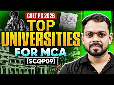 CUET PG 2026 Top Universities For MCA | Best University For MCA In CUET PG 2026