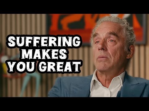 Jordan Peterson: "Why Suffering Makes You EXCEPTIONAL"