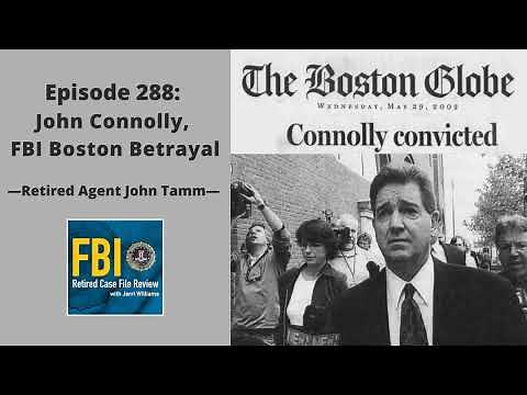 288: John Connolly, FBI Boston Betrayal - John Tamm