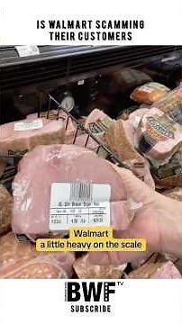 Is Walmart Scamming Their Customers?