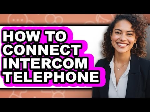 How to Connect Intercom Telephone (full Guide)