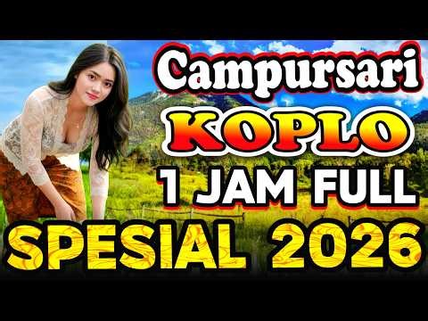 SAMPAI GELENG GELENG DENGERIN CAMPURSARI KOPLO FULL ALBUM 2026