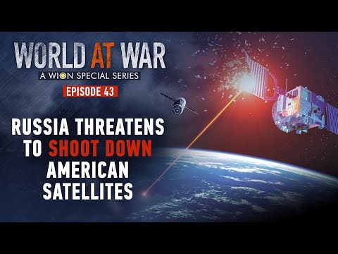 World at War | Russia threatens to shoot down American satellites aiding Ukraine | Latest | WION