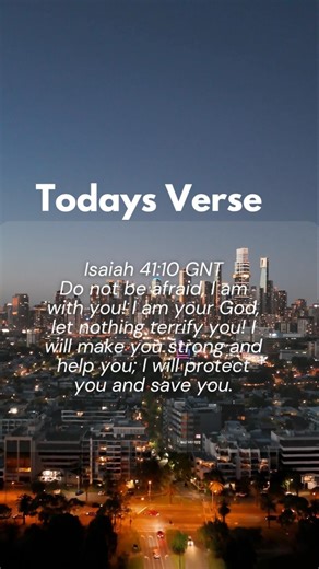 Todays Verse Isaiah41:10 GNT Translation|Do not be afraid, I am your God #bibleverse #biblestudy