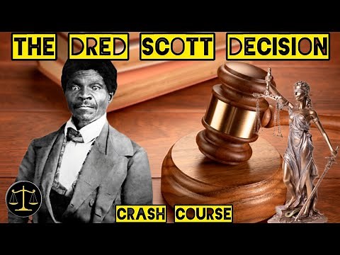 The Dred Scott Decision: Crash Course
