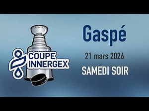 Coupe Innergex 2026 - Gaspé (21 mars 2026 - Samedi Soir)