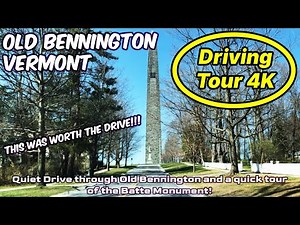 Old Bennington Vermont | Bennington Battle Monument | Drive Through Tour [4k]