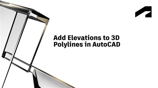 Creating advanced AutoCAD objects - Add elevations to 3D polylines in AutoCAD | Autodesk