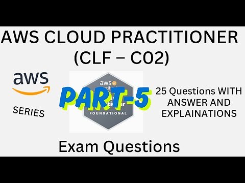 Part-5 (101 - 125), AWS Cloud Practitioner(CLF-C02) Practice Questions with Answers | Exam Prep 2025
