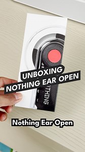 68K views · 2.2K reactions | Nothing Ear Open | Unboxing | Isa Marcial | Facebook