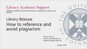 Library Bitesize - How to reference and avoid plagiarism - March 2021
