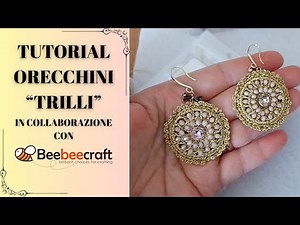 Tutorial Orecchini "Trilli" In Collaborazione con Beebeecraft 🐝