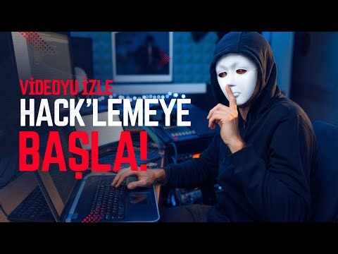 Bu Video Bitmeden Sen de Hack'lemeye Başlayacaksın!