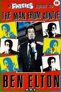 Ben Elton: The Man from Auntie (1990-1994) - TV Show
