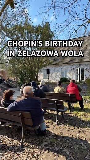 Chopin’s 216th Birthday in Żelazowa Wola