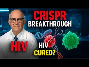 HIV CURE? CRISPR Gene Editing Removes Virus from Human Cells – Breakthrough Explained