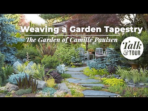 Creating Color & Texture in the Garden 🌲 Talk & Tour with Camille Paulsen