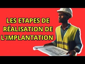 Voici les différentes étapes d'implantation d'un bâtiment!