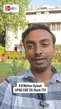 S B Walter Sylesh UPSC CSE'25 Rank 774 | UPSC Preparation Journey with McGraw Hill Edge