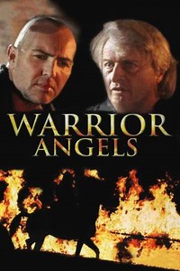 Warrior Angels (2006) - Movie