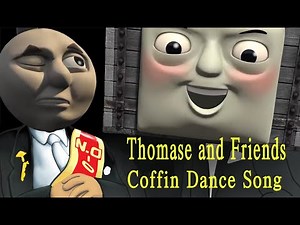 Thomas and Friends & Thomas the Train- Coffin Dance Song (Cover) Movie Dance