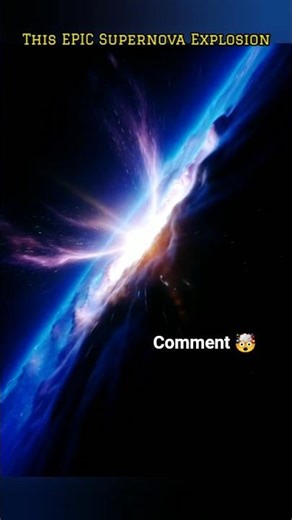 Supernova Explosion 💥 | ब्रह्मांड का सबसे खतरनाक धमाका 🤯#shorts #8k #supernova #epic #milkyway