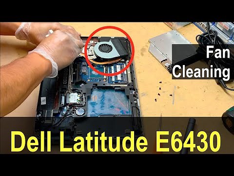 Dell Latitude E6430 Disassembly | Dell Latitude E6430 Cleaning Fan