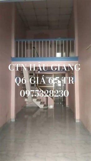 Cho thuê nhà nguyên căn hậu giang quận 6..1 tr 1 lửng giá 6.5 triêu ..điện nước chính thức.cọc 1 th