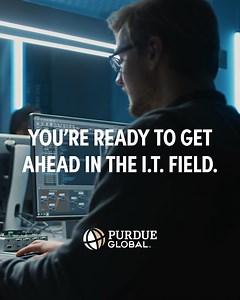 You balance it all. Come back to 100% online I.T. degree and certificate programs built for working adults like you. | Purdue Global