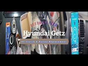 Hyundai Getz│Compressor Pulley & Clutch Replacement