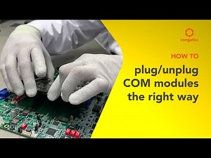 How to plug and unplug a COM Express module