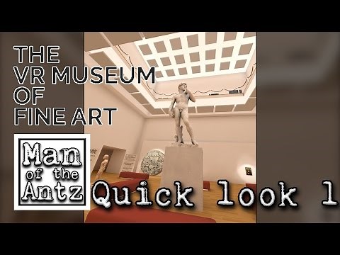 The VR Museum of Fine Art on Oculus Rift - Quick Look part 1