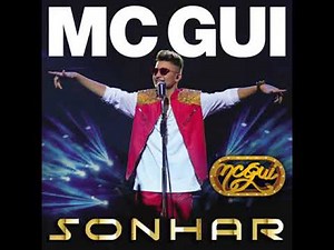 MC Gui - Sonhar
